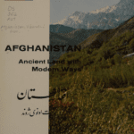 Cover of the book "Afghanistan: Ancient Land with Modern Ways," featuring a scenic landscape with mountains and greenery, along with the Afghan flag at the top left.